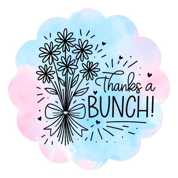 Thanks a Bunch Sticker 2” Round | Floral Label | Small Business Packaging - Picture 14 of 14